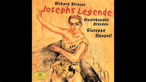 Richard Strauss: The Legend of Joseph op.63 